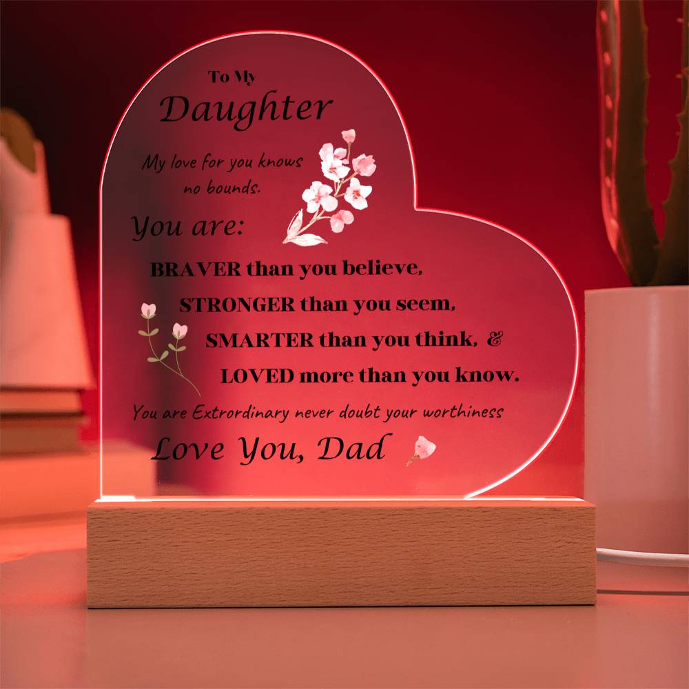 Acrylic Heart Plaque option for LED Base - Gift for Daughter from Dad